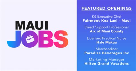 You join a group of team-oriented people whove been. . Maui job openings